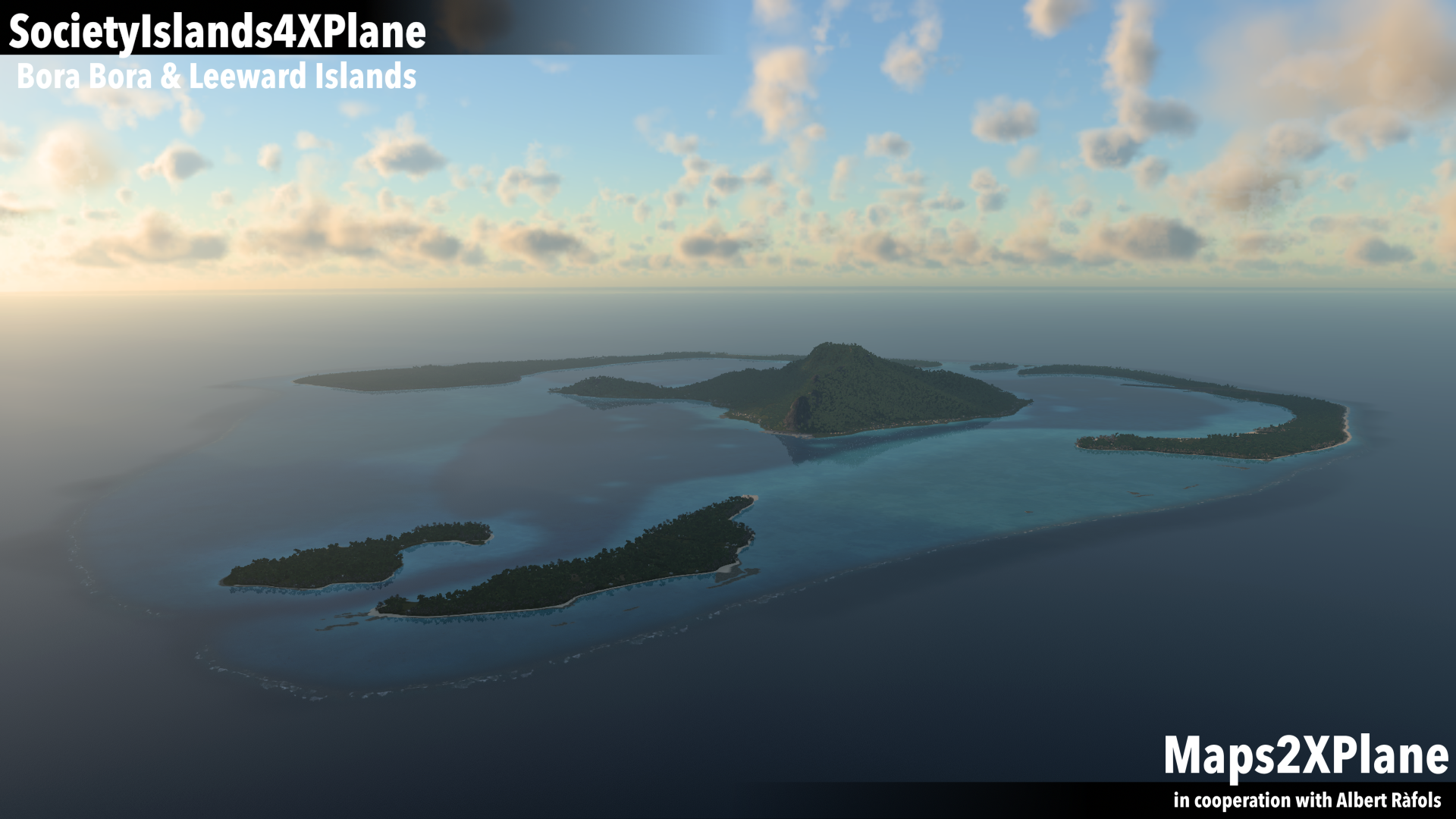 Update of Bora Bora & Leeward Islands XP – Maps2XPlane